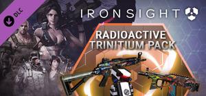 Ironsight - Radioactive Trinitium Pack banner