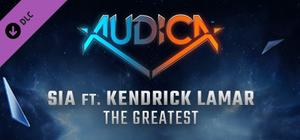 AUDICA - Sia ft. Kendrick Lamar - "The Greatest" banner