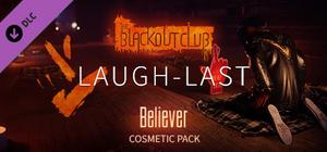 The Blackout Club: LAUGH-LAST Pack banner