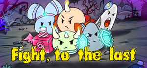 Fight,to the last banner