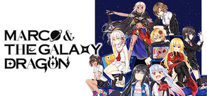 Marco & The Galaxy Dragon banner