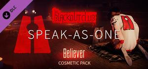 The Blackout Club: SPEAK-AS-ONE Believer Cosmetic Pack banner