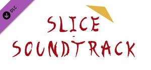 SLICE - Soundtrack banner