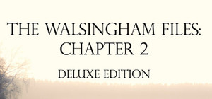 The Walsingham Files - Chapter 2 Deluxe banner