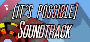 [it's possible] Soundtrack by Jordan Gardner banner