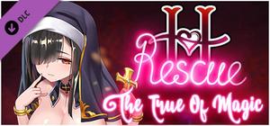 H-Rescue : The True Of Magic (18+) banner