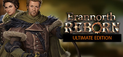 Erannorth Reborn - Ultimate Edition