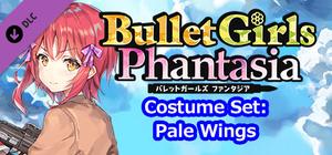Bullet Girls Phantasia - Costume Set: Pale Wings banner