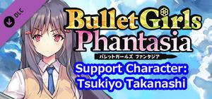Bullet Girls Phantasia - Support Character: Tsukiyo Takanashi banner