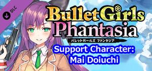 Bullet Girls Phantasia - Support Character: Mai Doiuchi banner