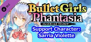 Bullet Girls Phantasia - Support Character: Sarria Violette banner