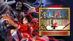ONE PIECE: PIRATE WARRIORS 4 Deluxe Edition banner