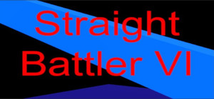 Straight Battler VI banner