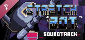 StretchBot - Official Soundtrack banner