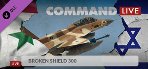 Command: MO LIVE - Broken Shield 300 banner