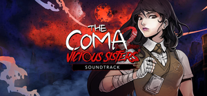 The Coma 2: Vicious Sisters Soundtrack banner