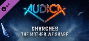 AUDICA - CHVRCHES - "The Mother We Share" banner