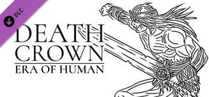 Death Crown — Era of Human banner