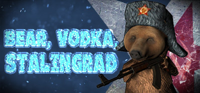 BEAR, VODKA, STALINGRAD!