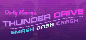 Dirty Harry's Thunder Drive banner
