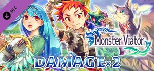 Damage x2 - Monster Viator banner