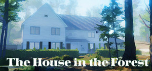 The House in the Forest banner