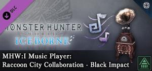 Monster Hunter World: Iceborne - MHW:I Music Player: Raccoon City Collaboration - Black Impact banner