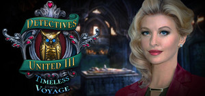 Detectives United III: Timeless Voyage Collector's Edition banner