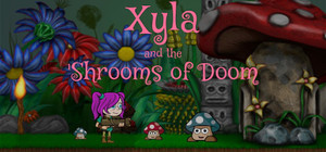 Xyla and the 'Shrooms of Doom banner