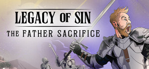 Legacy of Sin the father sacrifice banner