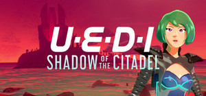 UEDI: Shadow of the Citadel banner