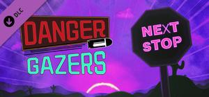 Danger Gazers - Next Stop banner