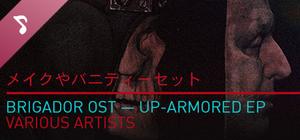 Brigador - Up-Armored EP banner