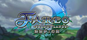 Fareo: Shadowlands banner