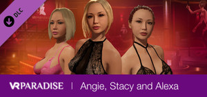 VR Paradise - Strippers Pack : Angie, Stacy and Alexa banner