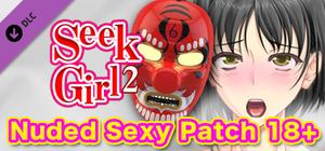 Seek Girl 2 - Nuded Sexy Patch 18+ banner