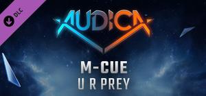 AUDICA - M-Cue - "U R Prey" banner