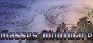 Glasses Nightmare banner
