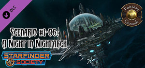 Fantasy Grounds - Starfinder Society Scenario #1-06: A Night in Nightarch banner