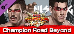 Fire Pro Wrestling World - Fighting Road: Champion Road Beyond banner