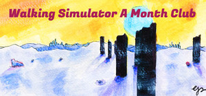 Walking Simulator A Month Club (Complete Edition) banner