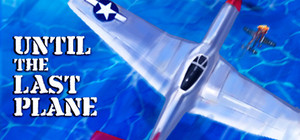 Until the Last Plane banner