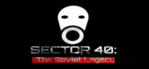 SECTOR 40: The Soviet Legacy banner