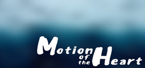Motion Of The Heart banner