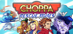 Choppa: Rescue Rivals banner
