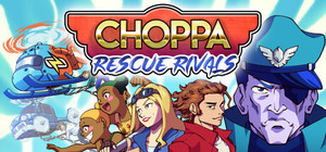 Choppa: Rescue Rivals banner