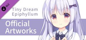 Tiny Dream Epiphyllum - Official Artworks banner