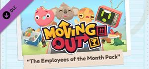 Moving Out - The Employees of the Month Pack banner