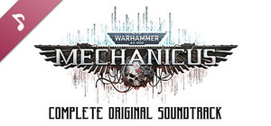 Warhammer 40,000: Mechanicus - Complete Original Soundtrack banner