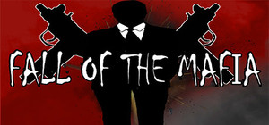 Fall Of The Mafia banner